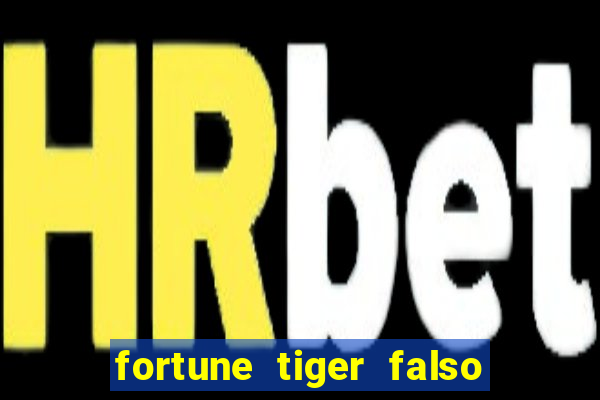 fortune tiger falso para brincar